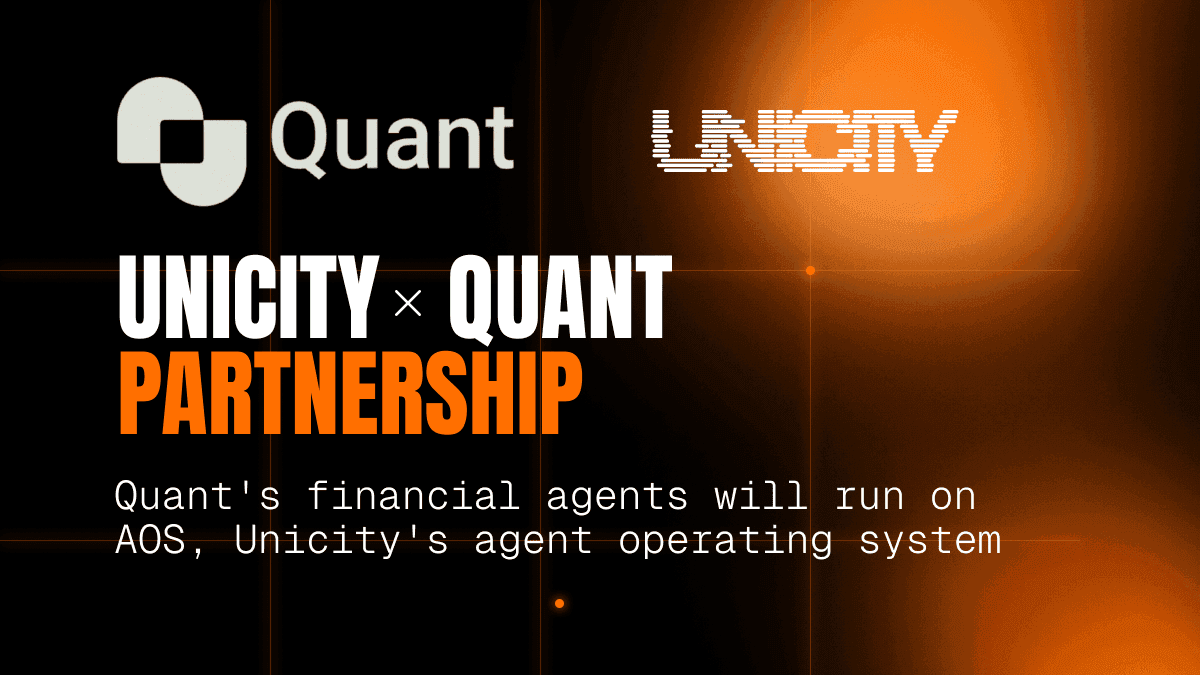 UNICITY LABS AND QUANT PARTNER TO BRING VERIFIABLE EXECUTION TO AGENTIC TRADING